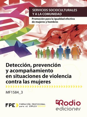cover image of Detección, prevención y acompañamiento en situaciones de violencia contra las mujeres